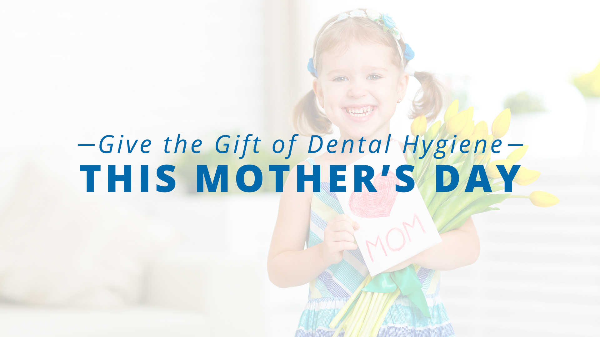 Blackburn shoppes dental - mother's day gift - dental hygiene